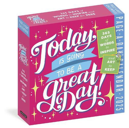 Today Is Going to Be a Great Day Page-A-Day (R) Calendar 2025