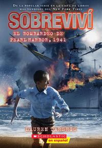Cover image for I Survived the Bombing of Pearl Harbor, 1941 (Spanish Edition)