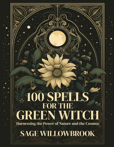 Cover image for 100 Spells for the Green Witch