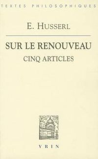 Cover image for Edmund Husserl: Sur Le Renouveau: Cinq Articles