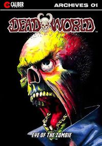 Cover image for Deadworld Archives - Book One
