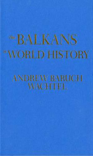 The Balkans in World History