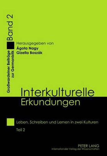 Cover image for Interkulturelle Erkundungen: Leben, Schreiben Und Lernen in Zwei Kulturen- Teil 2