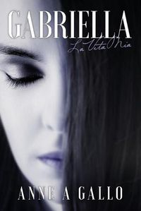 Cover image for Gabriella: La Vita Mia