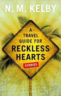 Cover image for Travel Guide for Reckless Hearts