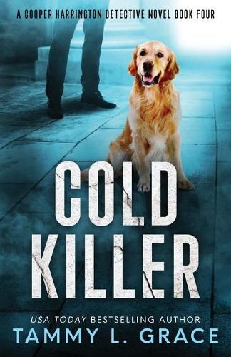 Cover image for Cold Killer: A Cooper Harrington Detective Novel