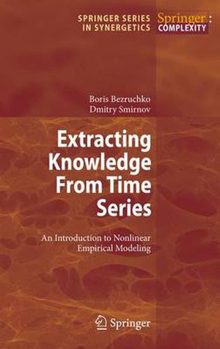 Cover image for Extracting Knowledge From Time Series: An Introduction to Nonlinear Empirical Modeling