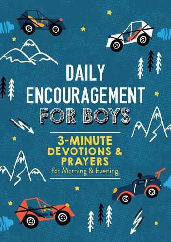 Cover image for Daily Encouragement for Boys: 3-Minute Devotions and Prayers for Morning & Evening