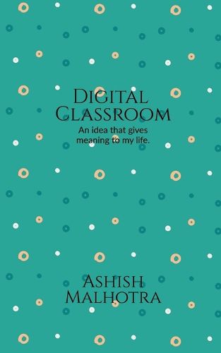 Cover image for Digital classroom