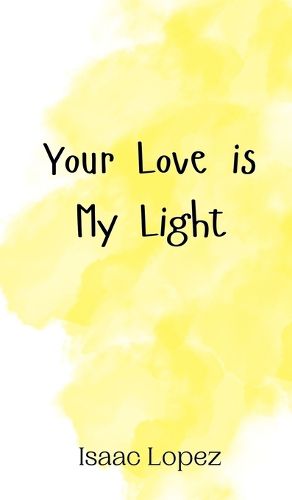 Cover image for Your Love is My Light