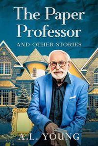 Cover image for The Paper Professor and Other Stories