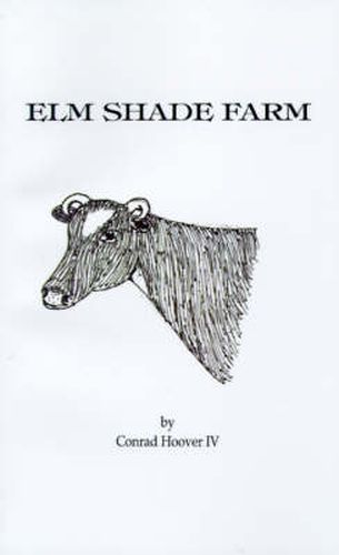 Cover image for ELM Shade Farm: A Boy and His Cow