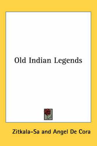 Cover image for Old Indian Legends