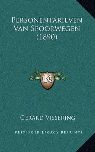 Cover image for Personentarieven Van Spoorwegen (1890)