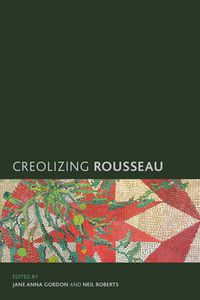 Cover image for Creolizing Rousseau