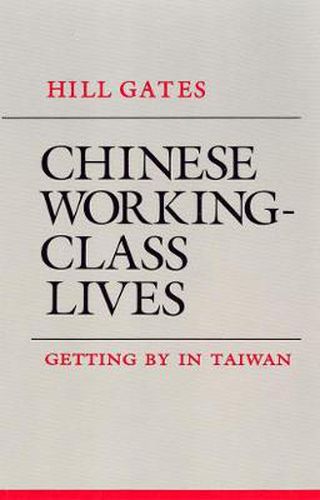 Cover image for Chinese Working-Class Lives CB