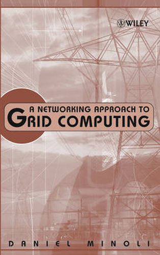 Cover image for A Networking Approach to Grid Computing