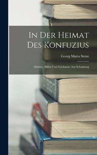 Cover image for In Der Heimat Des Konfuzius