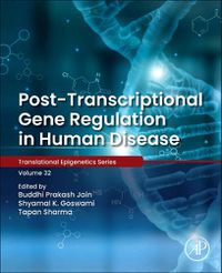 Cover image for Post-transcriptional Gene Regulation in Human Disease