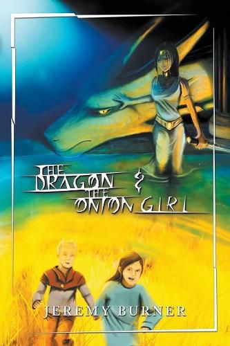 Cover image for The Dragon and the Onion Girl