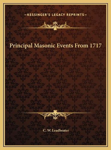 Principal Masonic Events from 1717