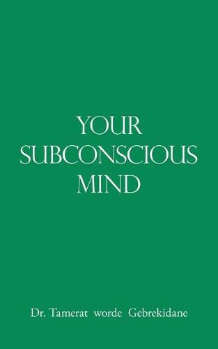 Cover image for Your Subconscious Mind