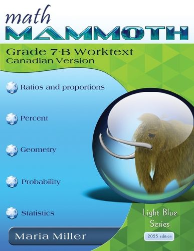 Cover image for Math Mammoth Grade 7-B Worktext, Canadian Version
