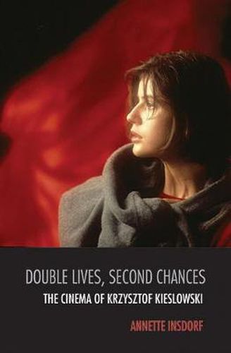 Cover image for Double Lives, Second Chances: The Cinema of Krzysztof Kieslowski