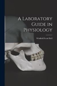 Cover image for A Laboratory Guide in Physiology