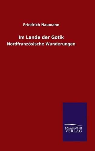 Cover image for Im Lande der Gotik
