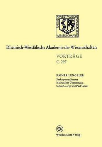 Shakespeares Sonette in Deutscher UEbersetzung: Stefan George Und Paul Celan