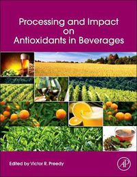 Cover image for Processing and Impact on Antioxidants in Beverages