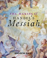 Cover image for Making of Handel's Messiah, The