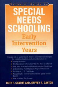 Cover image for Parents' Guide to Special Needs Schooling: Early Intervention Years