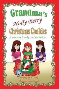 Cover image for Grandma's Holly Berry Christmas Cookies: Grandma's Christmas Cookies