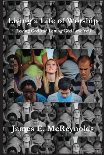 Cover image for Living a Life of Worship