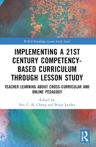Cover image for Implementing a 21st Century Competency-Based Curriculum Through Lesson Study