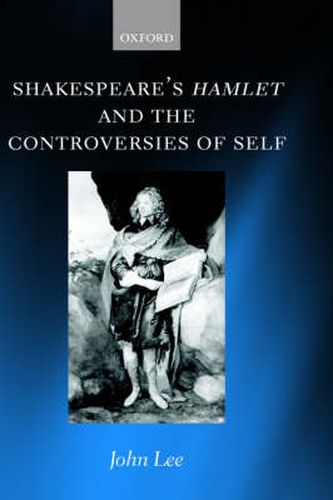 Cover image for Shakespeare's Hamlet and the Controversies of Self