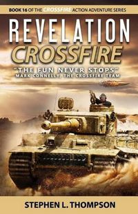 Cover image for Revelation Crossfire: The Fun Never Stops  - Mark Connelly, The Crossfire Team