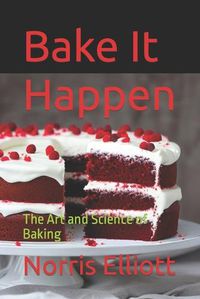 Cover image for Bake It Happen