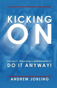 Cover image for Kicking on