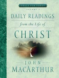 Cover image for Daily Readings From the Life of Christ, Volume 3