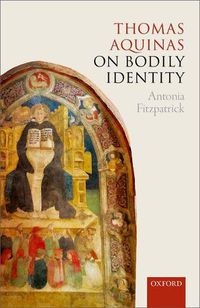 Cover image for Thomas Aquinas on Bodily Identity