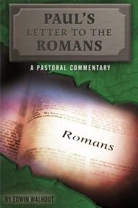 Cover image for Paul's Letter to the Romans: A Pastoral Commentary