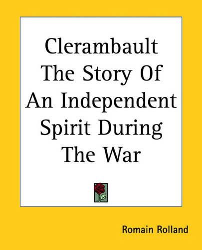 Cover image for Clerambault The Story Of An Independent Spirit During The War