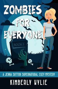 Cover image for Zombies for Everyone: A Jenna Sutton Mystery - Book 1