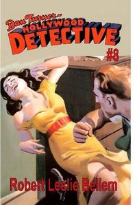 Cover image for Dan Turner Hollywood Detective #8