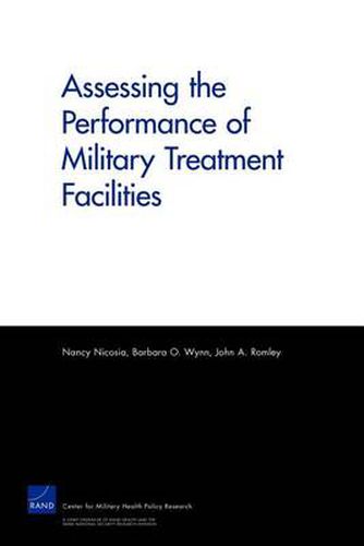 Cover image for Assessing the Performance of Military Treatment Facilities