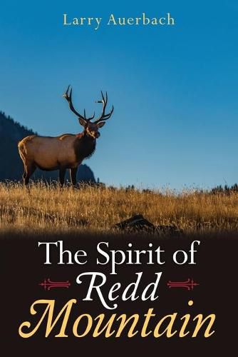 Cover image for The Spirit of Redd Mountain