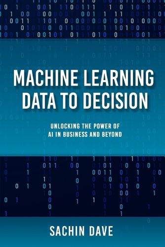 Cover image for Machine Learning Data To Decision